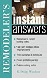 Remodeler's Instant Answers